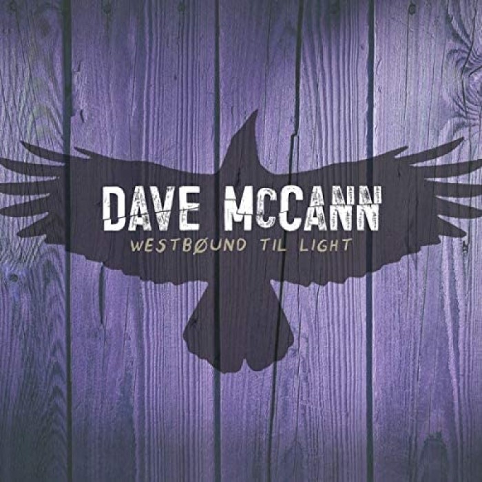 Dave McCann - Westbound Til Light album cover